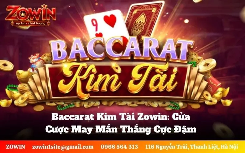 Baccarat Kim Tài Zowin