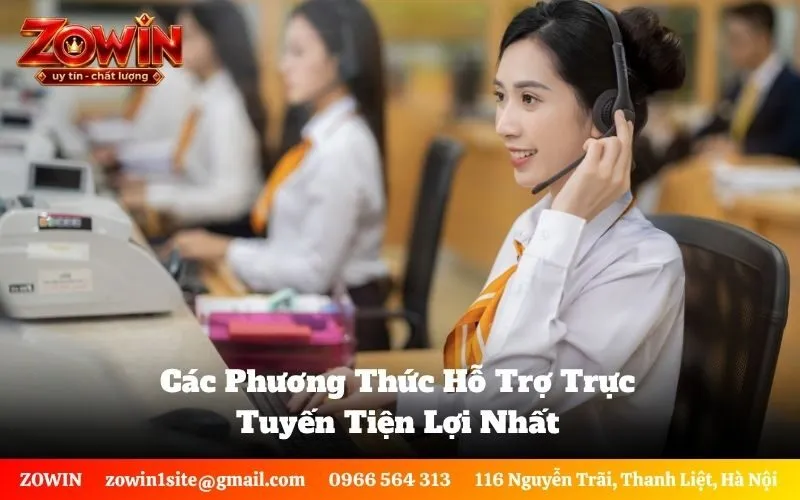 Các Phương Thức Hỗ Trợ Trực Tuyến Tiện Lợi Nhất