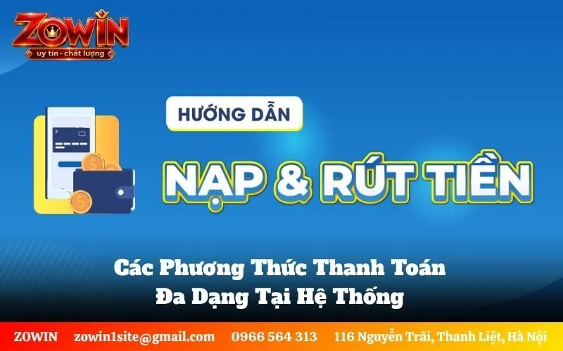Các Phương Thức Thanh Toán Đa Dạng Tại Hệ Thống