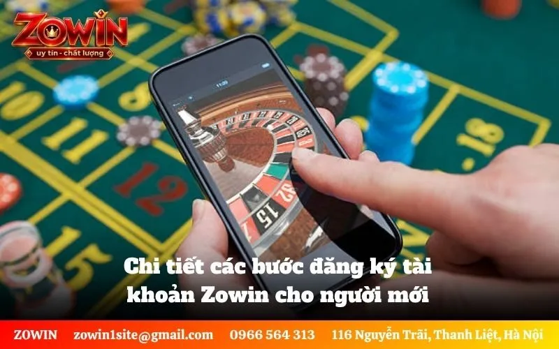 Chi tiết các bước đăng ký tài khoản Zowin cho người mới