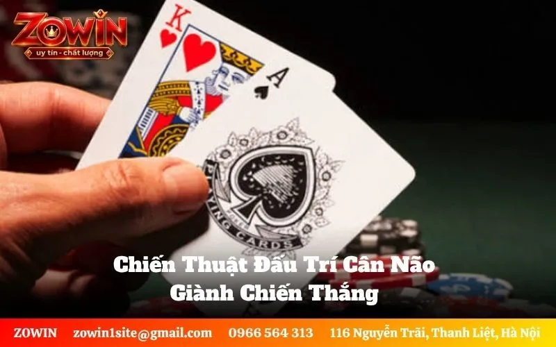 Chiến Thuật Đấu Trí Cân Não Giành Chiến Thắng
