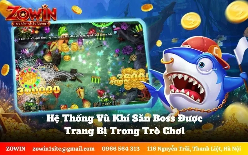 Hệ Thống Vũ Khí Săn Boss Được Trang Bị Trong Trò Chơi