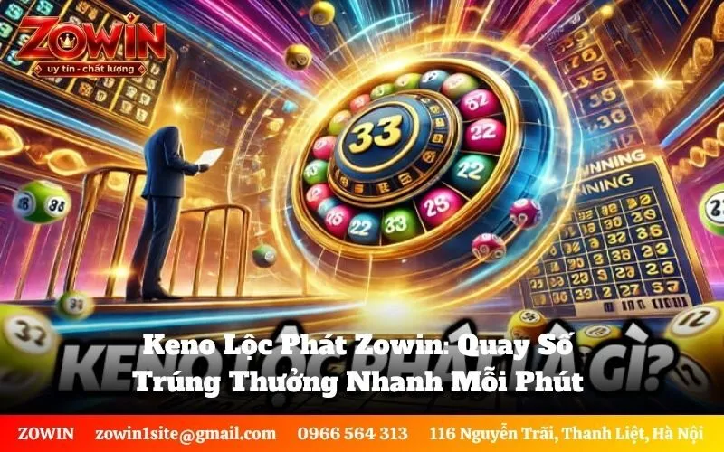 Keno Lộc Phát Zowin