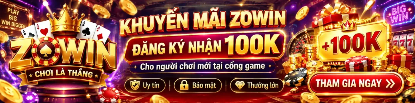 khuyến mãi đăng ký zowin