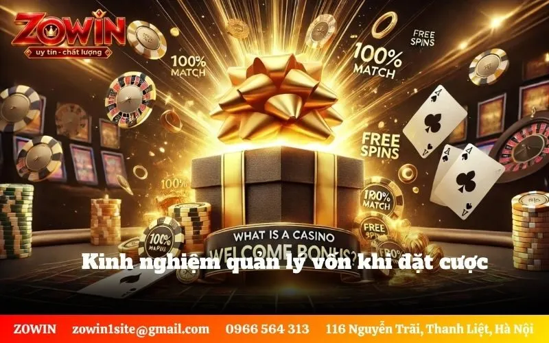 Kinh nghiệm quản lý vốn khi đặt cược